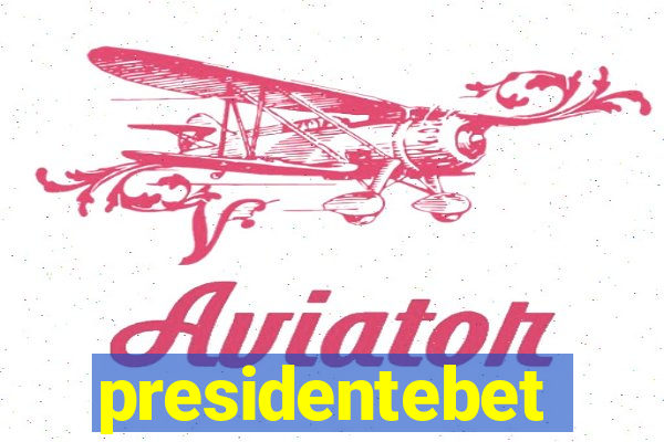 presidentebet