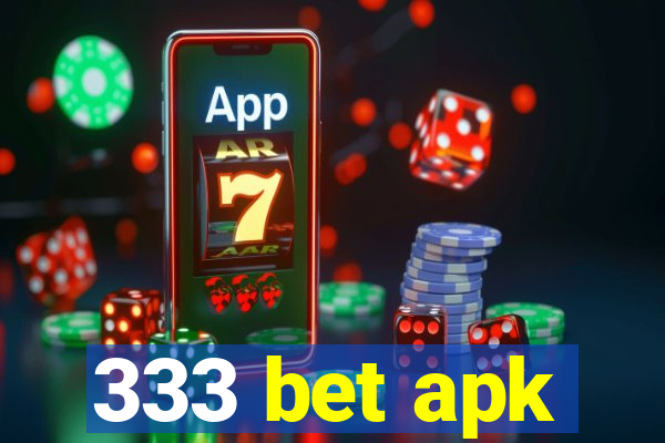 333 bet apk