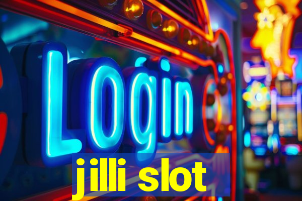 jilli slot