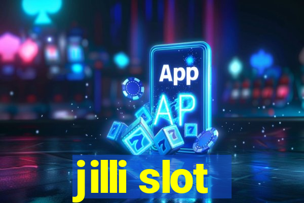 jilli slot