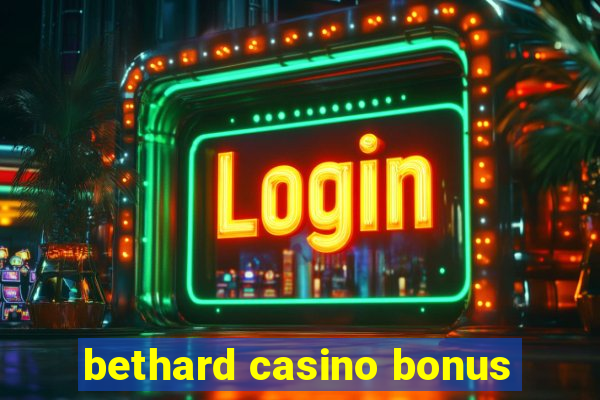 bethard casino bonus