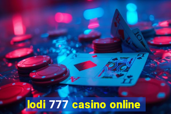 lodi 777 casino online