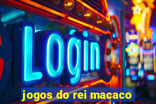 jogos do rei macaco