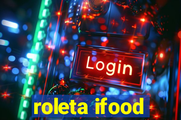 roleta ifood