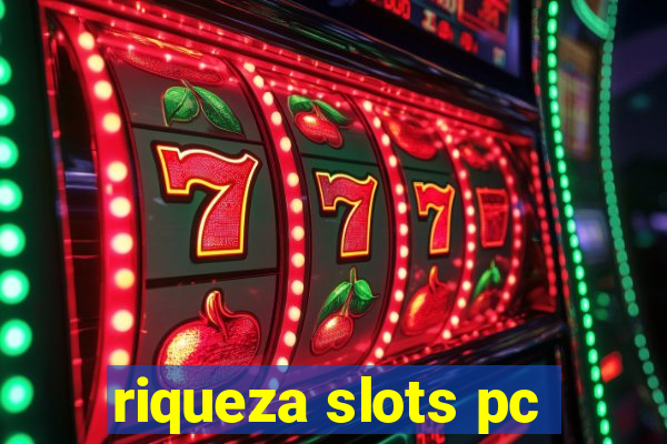 riqueza slots pc