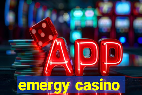 emergy casino