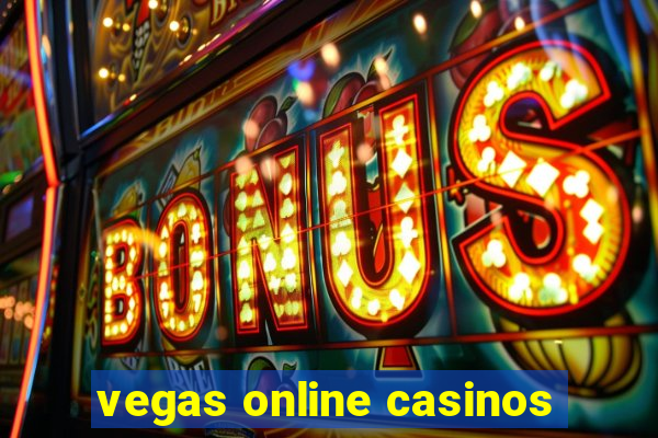 vegas online casinos