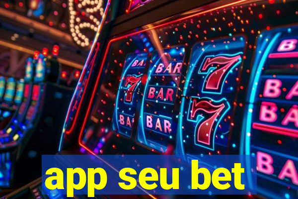 app seu bet