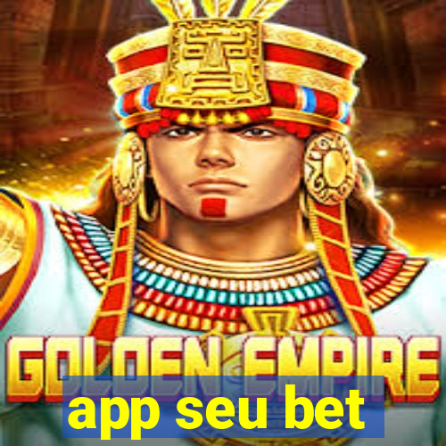 app seu bet