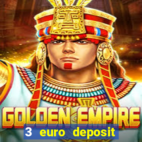 3 euro deposit casino ireland