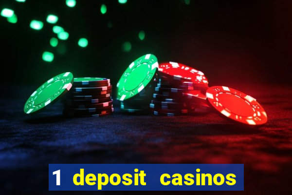 1 deposit casinos in canada