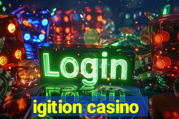 igition casino