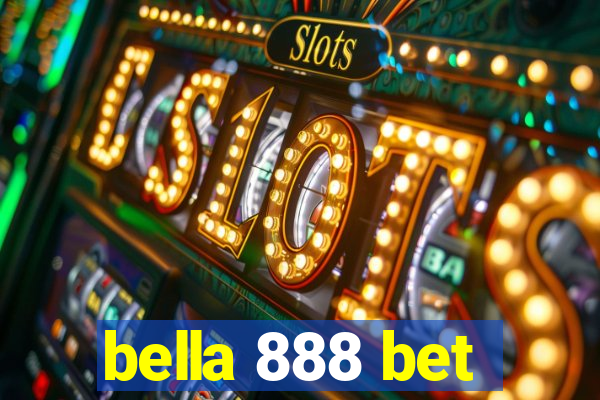 bella 888 bet