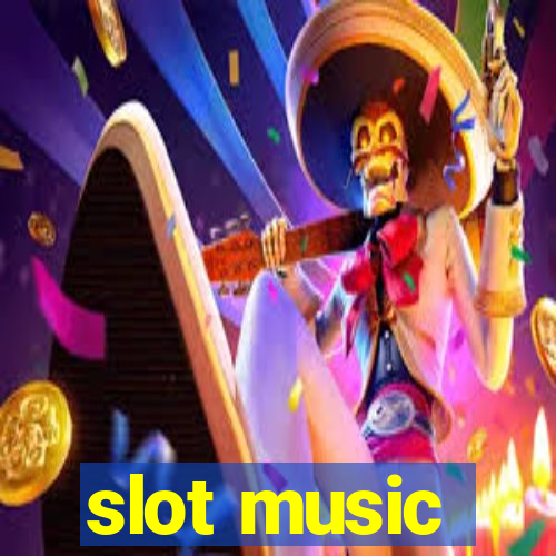 slot music