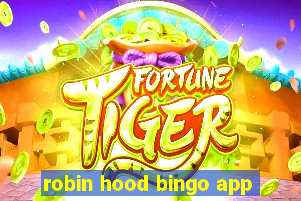 robin hood bingo app