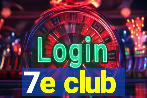 7e club