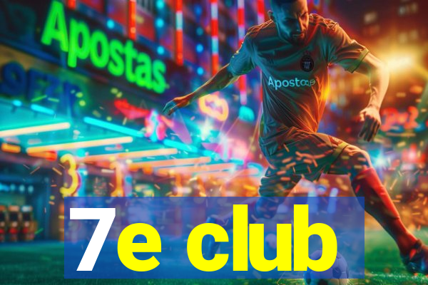 7e club