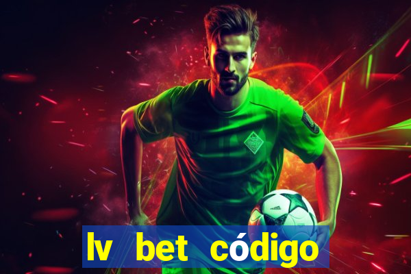 lv bet código promocional 50 reais