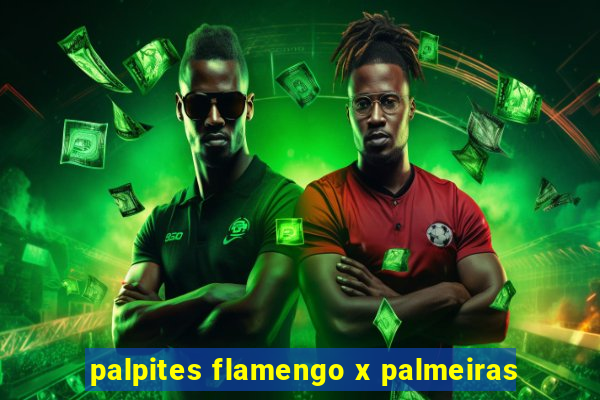 palpites flamengo x palmeiras