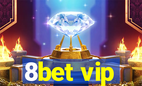 8bet vip