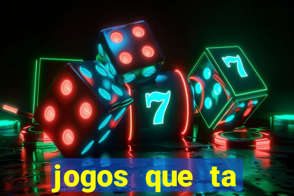 jogos que ta pagando dinheiro