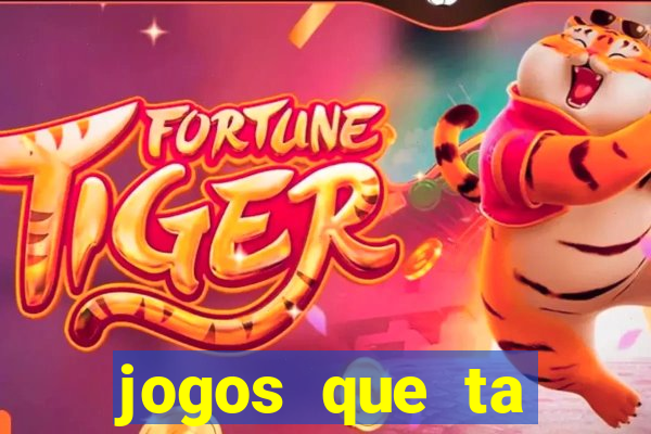 jogos que ta pagando dinheiro