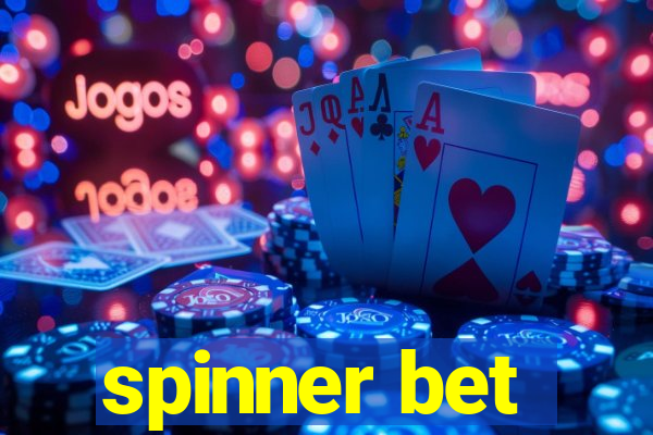 spinner bet