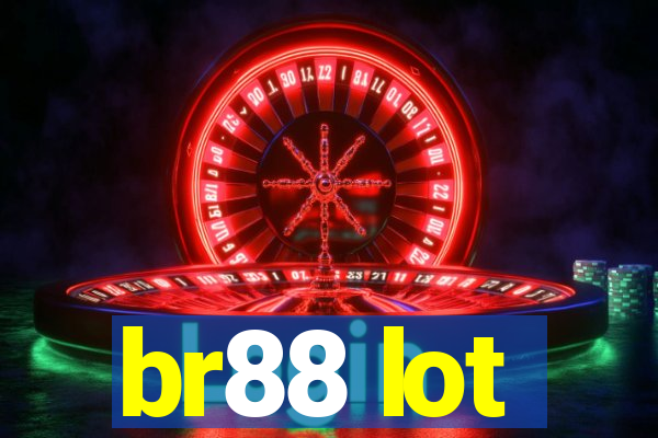 br88 lot