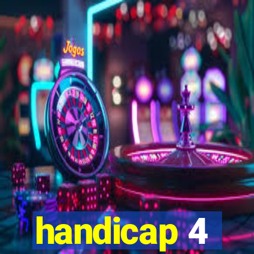 handicap 4