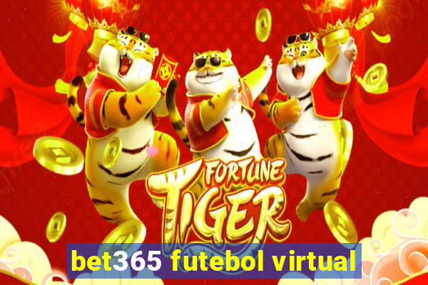 bet365 futebol virtual