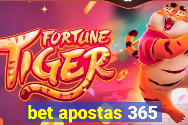 bet apostas 365