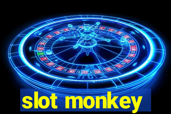 slot monkey