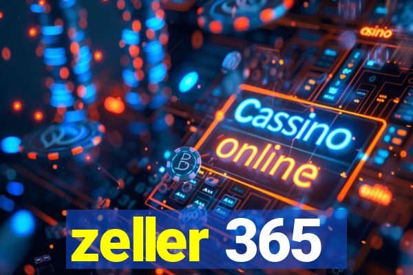 zeller 365