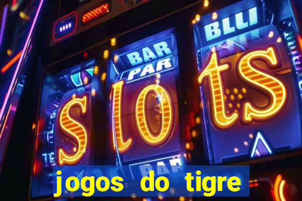 jogos do tigre plataforma nova