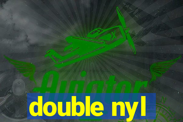 double nyl