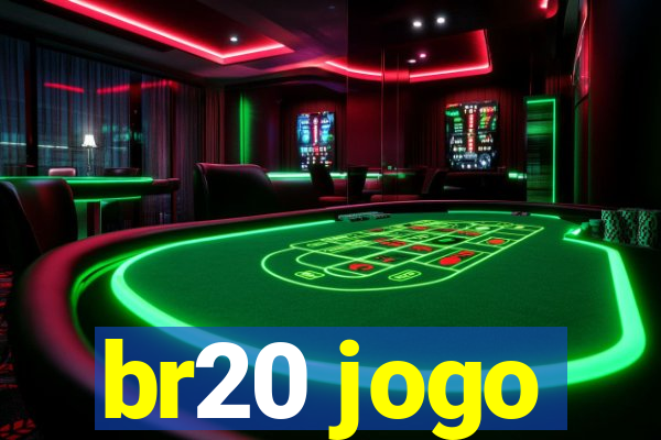 br20 jogo