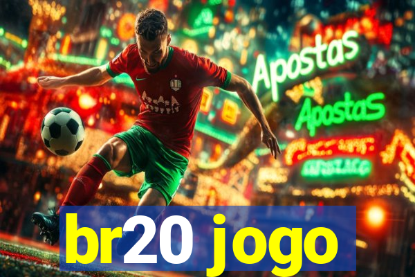 br20 jogo