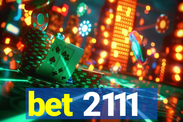 bet 2111