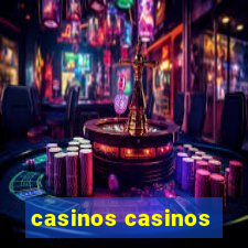 casinos casinos