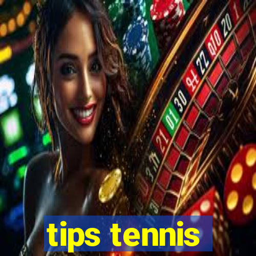 tips tennis