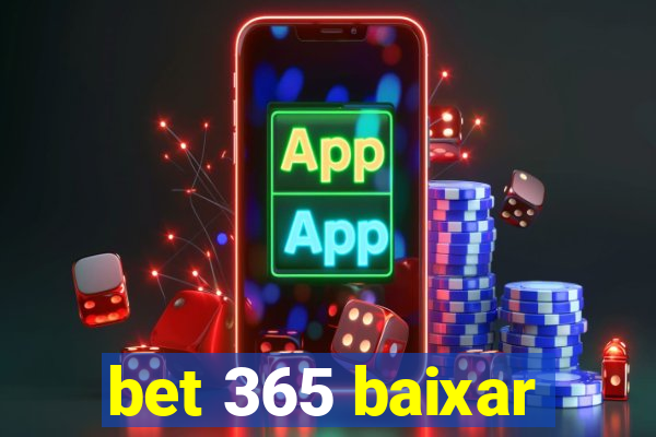 bet 365 baixar