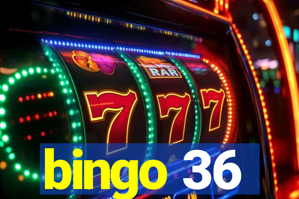 bingo 36