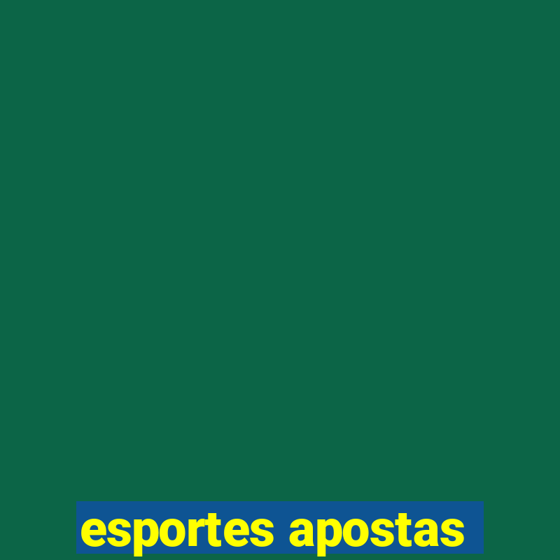 esportes apostas