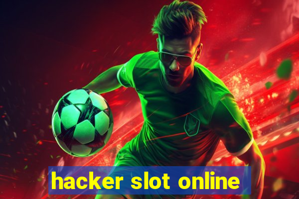 hacker slot online