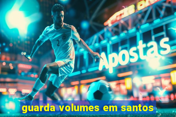 guarda volumes em santos