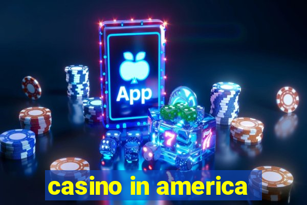 casino in america