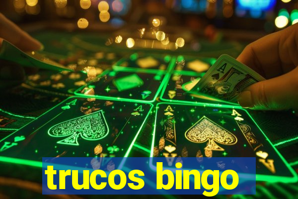 trucos bingo