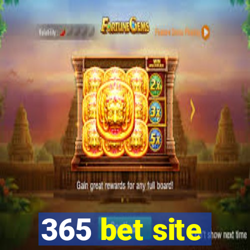 365 bet site