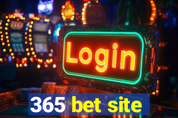 365 bet site