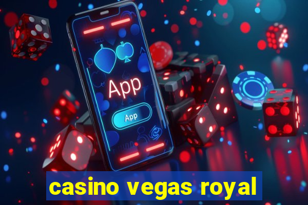 casino vegas royal